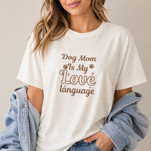 Hundemama ist meine Liebessprache Ästhetik Haustie T-Shirt