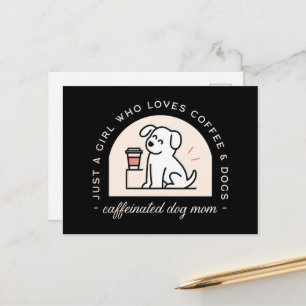 Hundemama lustige Kaffeeliebhaber Mädchen Zitate Postkarte