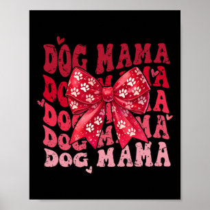 Hundemama Valentinstag Kokette Schleife Hundemutte Poster