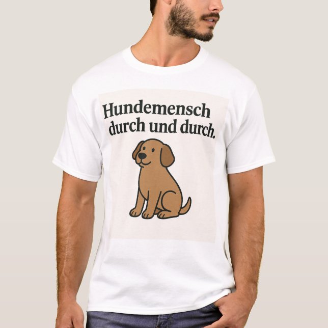 HUNDEMENSCH T SHIRT (Vorderseite)