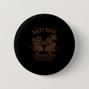 Hundemutter im Urlaub Strand Vibes Urlaub Salty Do Button