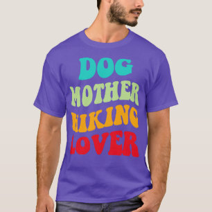Hundemutter Wanderung Lover III T-Shirt