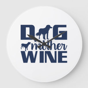 Hundemutter Weinliebhaber Zitat Große Wanduhr