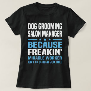 Hundepflegender Salon-Manager T-Shirt