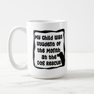 Hundet Rettungsstudent des Monats Mama Welpen Stol Kaffeetasse