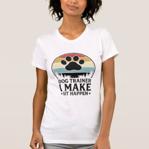 Hundetrainer I Bring Sit Happen Vintage Paw Shirt_ T-Shirt