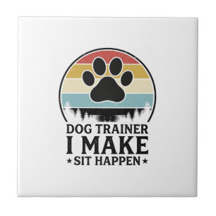 Hundetrainer I Bring Sit Happen Vintage Pfote Shir Fliese