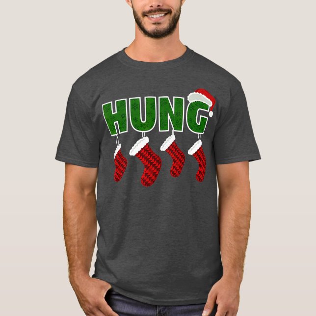 Hung - Funny Gay Endowed Christmas T-Shirt