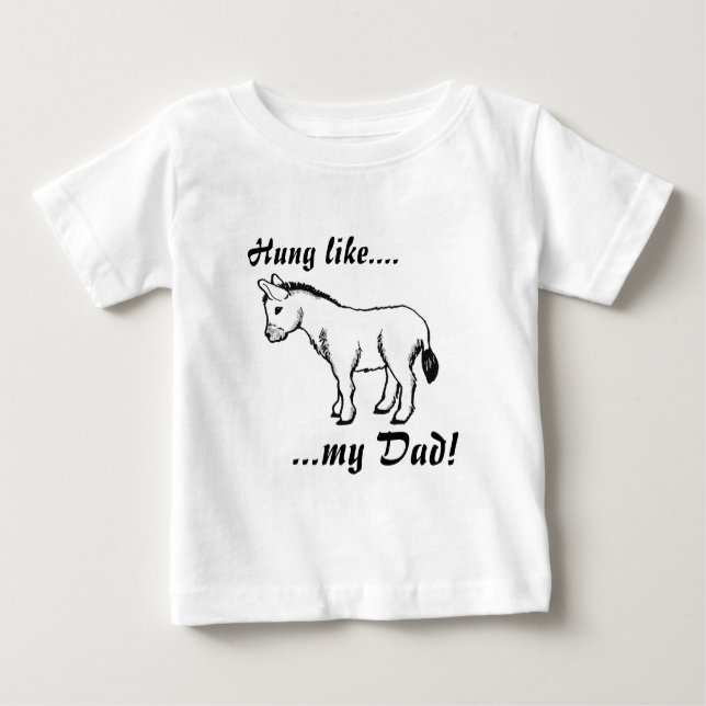 Hung wie... mein Vater! Baby T-shirt (Vorderseite)