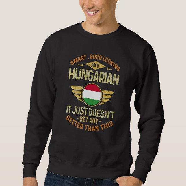 Hungary Flag Proud Hungarians Men & Women   Sweatshirt (Vorderseite)