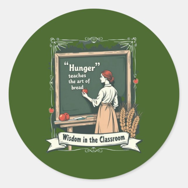 Hunger and Bread Quote Art Runder Aufkleber (Vorderseite)