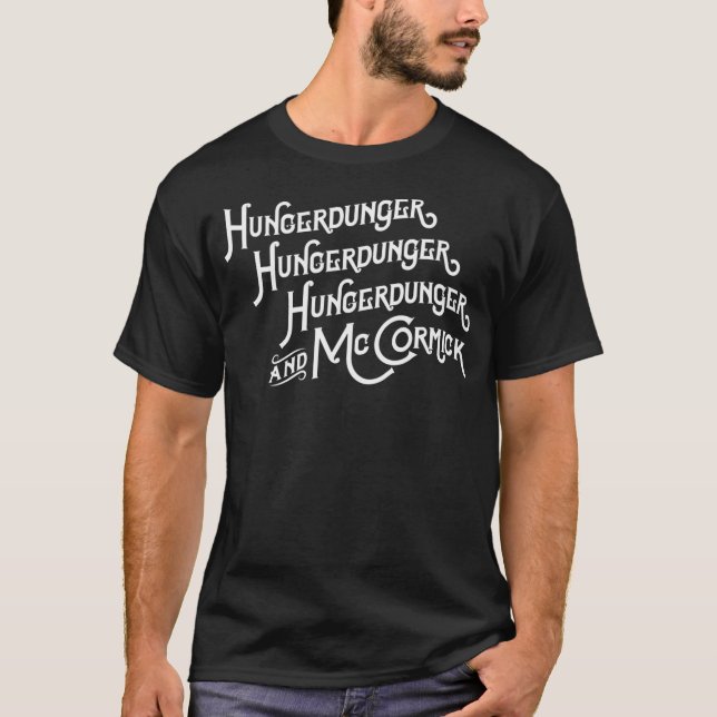 Hungerfestungen Hungerdunger McCormick T-Shirt (Vorderseite)