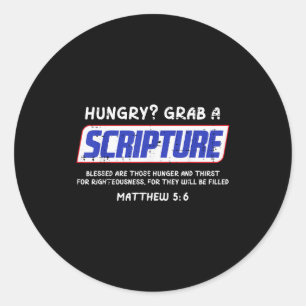 Hungrig schnapp dir eine Schriftstelle Lustig Chri Runder Aufkleber