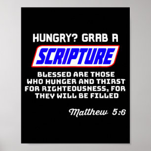 Hungrig schnapp dir eine Schriftstelle Lustiger Ch Poster