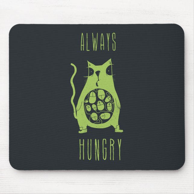 Hungrige Katze hat Hunger Mousepad (Vorne)