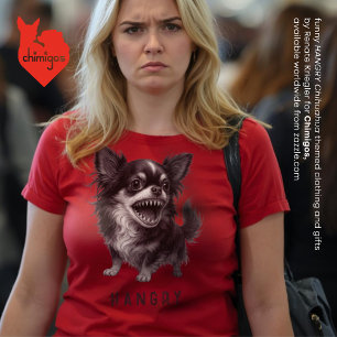 Hungriger Chihuahua - Lustiger aggressiver wütende T-Shirt