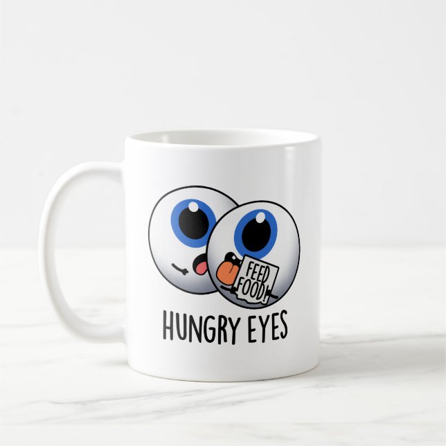 Hungry Eyes Funny Eyeball Pub Kaffeetasse (Links)