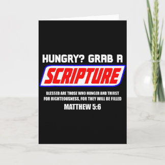 Hungry Grab A Scripture Funny Christian Matthew 5_ Karte