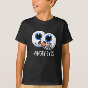 Hunguy Funny Eyeball Pun Dark BG T-Shirt