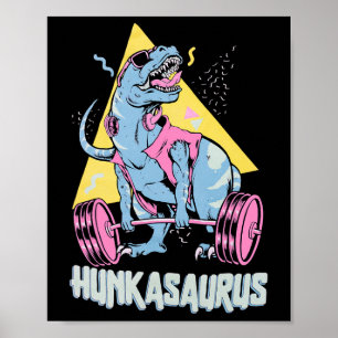 Hunkasaurus T Rex Dinosaur Lustiges Fitnessstudio  Poster