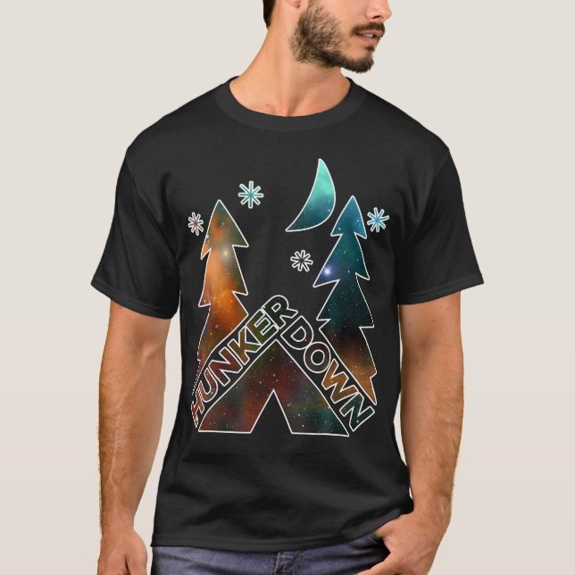 Hunker-Down-Camping T-Shirt (Vorderseite)