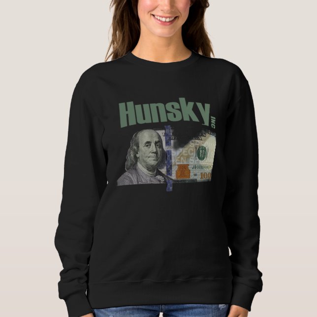HUNSKY Money 100 Dollar Bill Graphic Sweatshirt (Vorderseite)