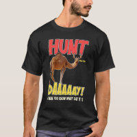 Hunt Day Funny Camel Deer Hump Sprichwort Gag