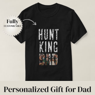 Hunt King Dad T-Shirt