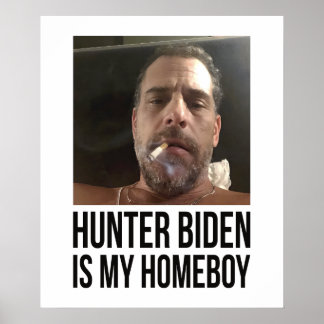 Hunter Biden ist mein Heim Poster