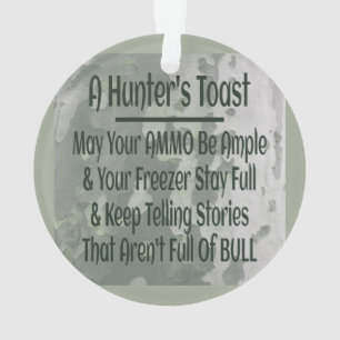 Hunter's Toast Funny Green Camouflage Ornament
