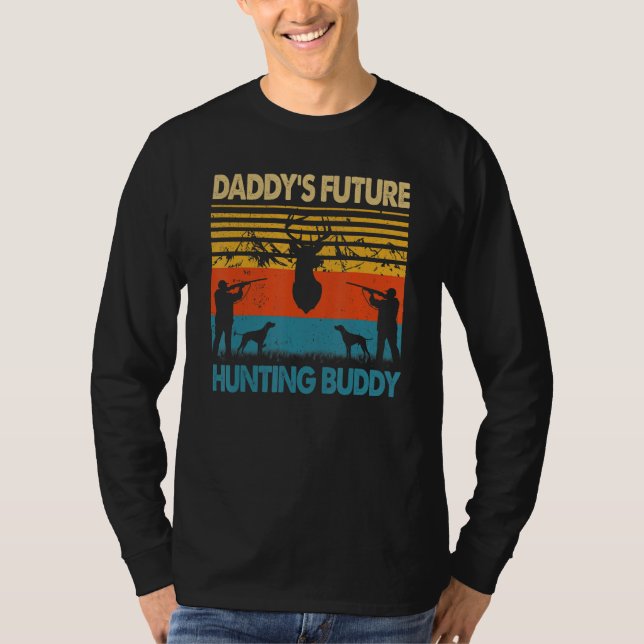 Hunting Dad Daddy's Future Hunting Buddy Matching  T-Shirt (Vorderseite)