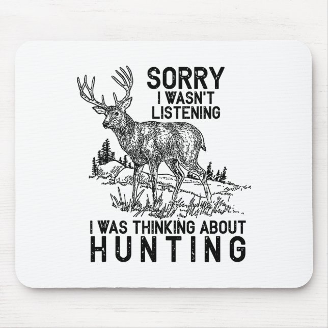 Hunting - Deer Funny Quote Hunter Gift Tank Top  Mousepad (Vorne)
