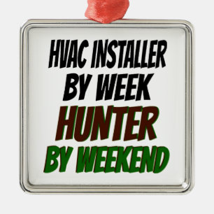 Hunting HVAC Installer Ornament Aus Metall