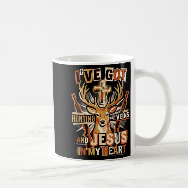 Hunting In My Veins Jesus In Heart Christian Deer  Kaffeetasse (Rechts)