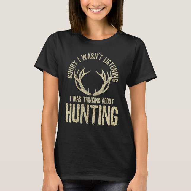 Hunting Quote Saying Deer Venison Elk Hunter T-Shirt (Vorderseite)