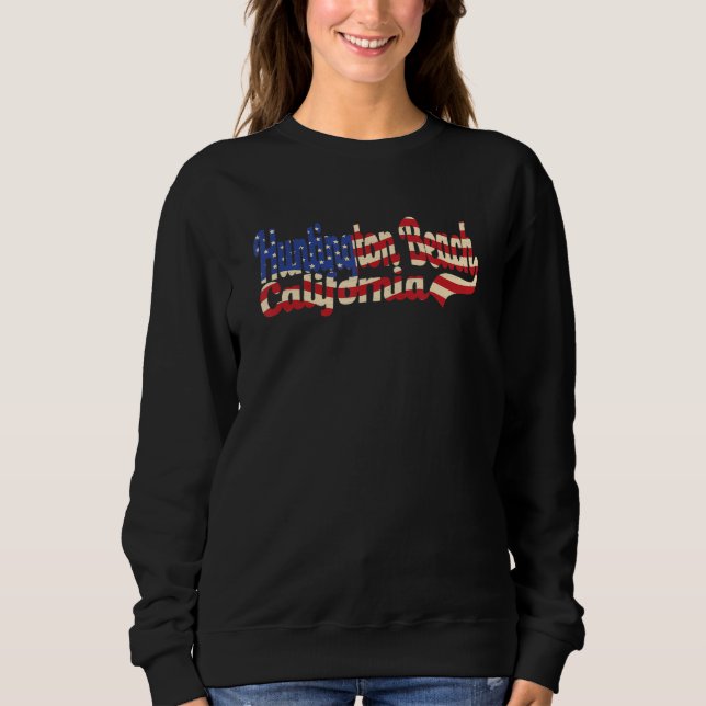 Huntington Beach California American Flag Sweatshirt (Vorderseite)