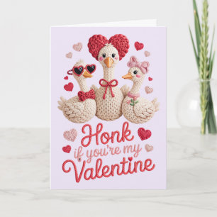 Hupe, wenn du mein Valentins bist Lustige Gans Karte