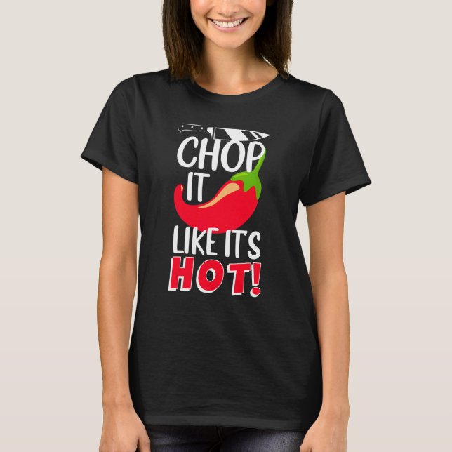 Hupen Sie es, als wäre es scharfer Chili Koch T-Shirt (Vorderseite)