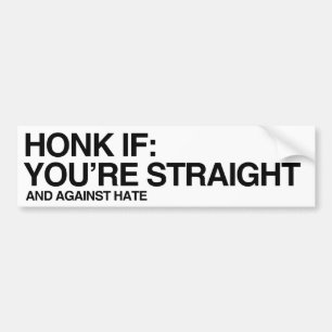 HUPEN SIE, WENN SIE HETEROSEXUELL SIND UND GEGEN H AUTOAUFKLEBER