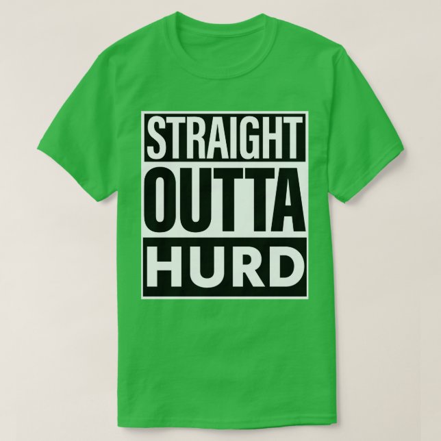 Hurd Name direkt außerhalb Hurd T-Shirt (Design vorne)