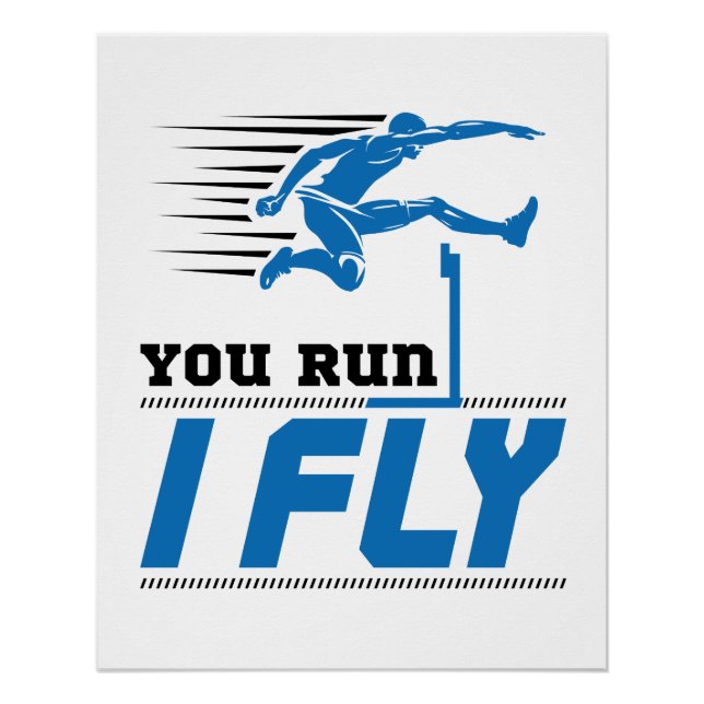 Hurdles Track und Feld, die Sie ausführen I Fly Poster (Vorderseite)