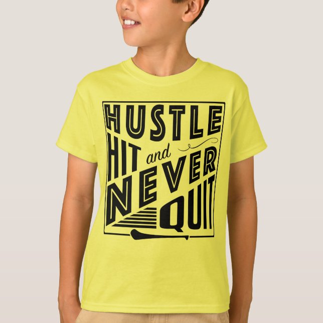 Hurling Hustle Hit & Never Quit, GAA Gaelic Games T-Shirt (Vorderseite)