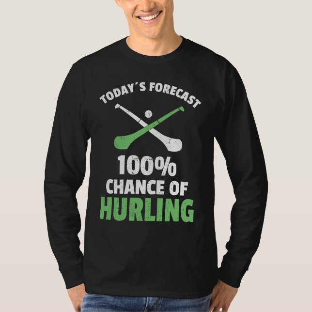 Hurling Saying Hurling Sticks T-Shirt (Vorderseite)