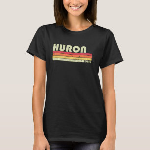 Huron Oh Ohio Funny City Zuhause Roots Retro 70er  T-Shirt