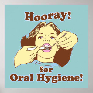 Hurra für Retro-Mundhygiene Poster