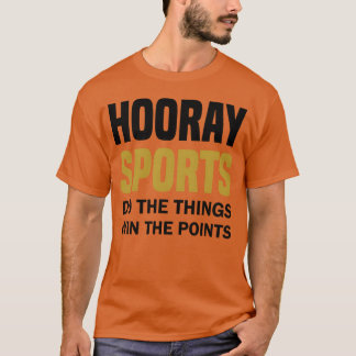 Hurra Sport macht die Dinge Punkte gewinnen Gesche T-Shirt