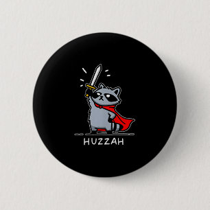 Hurra Waschbär Ritter Lustiges Schwert Meme Zitat  Button