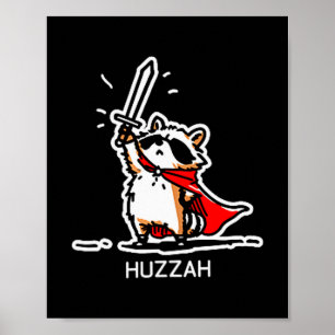 Hurra Waschbär Ritter Lustiges Schwert Meme Zitat Poster