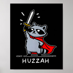 Hurra Waschbär Ritter Lustiges Schwert Meme Zitat Poster