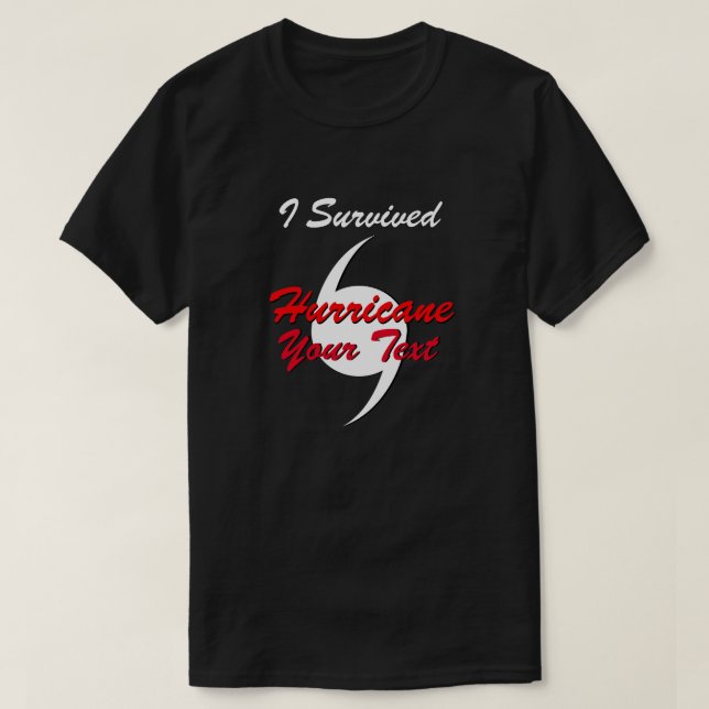 Hurrikan Survivor Personalisierter T - Shirt (Design vorne)